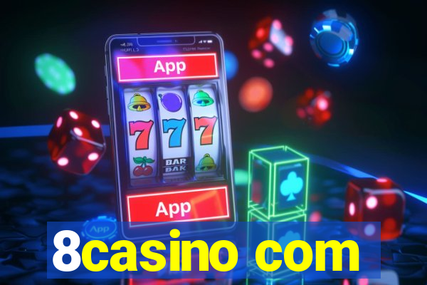 8casino com